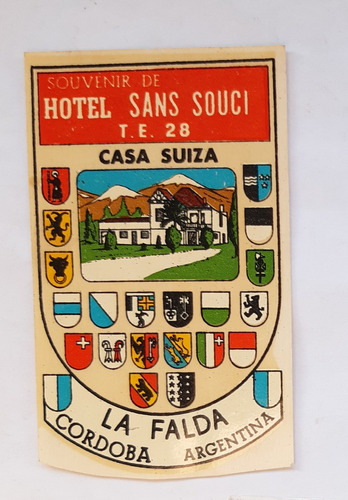 Calcomanía / La Falda Córdoba Hotel Sans Souci / Año 1970