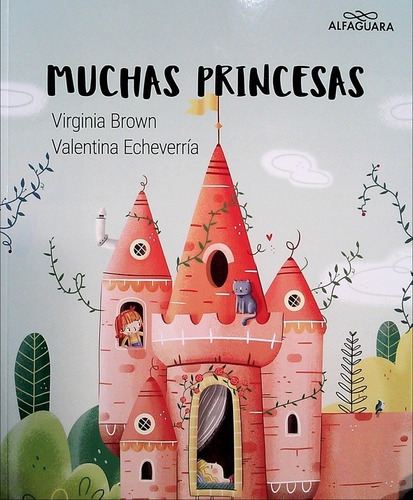 Muchas Princesas, de AUTOR. Editorial ALFAGUARA INFANTILES Y JUVENILES en español