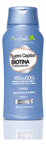 Suero Capilar Con Biotina 400ml - Arobel - mL