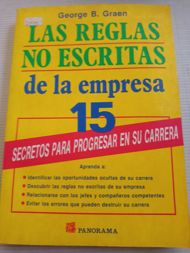 Las Reglas No Escritas De La Empresa 15 Secretos 