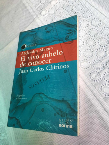 El Vivo Anhelo De Conocer Autor Juan Carlos Chirinos