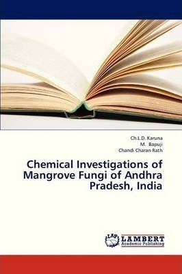 Chemical Investigations Of Mangrove Fungi Of Andhra Prade...