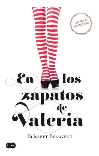 En Los Zapatos De Valeria - Elisabet Benavent