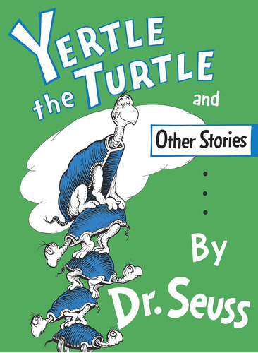 Libro Yertle La Tortuga Y Otros Cuentos-inglés