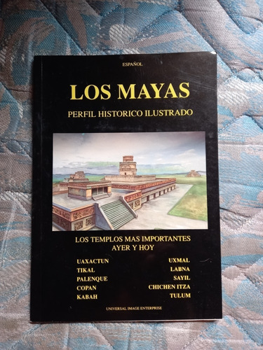 Los Mayas Perfil Histórico Ilustrado 