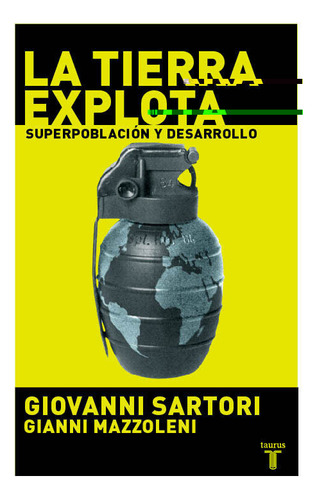 Libro La Tierra Explota - Sartori, Giovanni