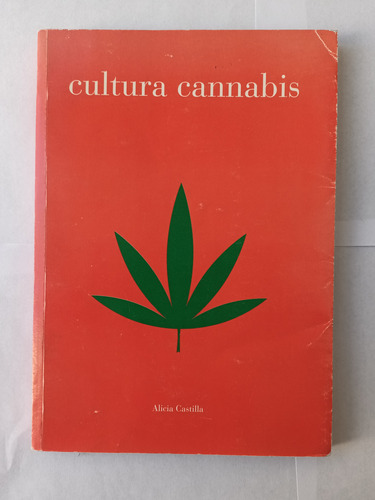 Libro Cultura Cannabis - Alicia Castilla.