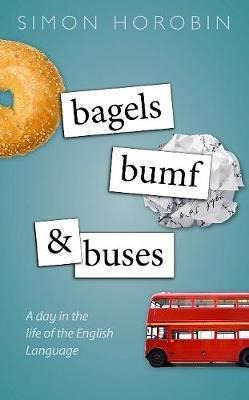 Libro Bagels, Bumf, And Buses : A Day In The Life Of The ...