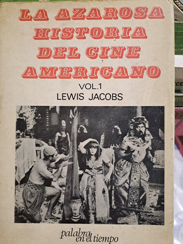 La Azarosa Historia Del Cine Americano Vol.1
