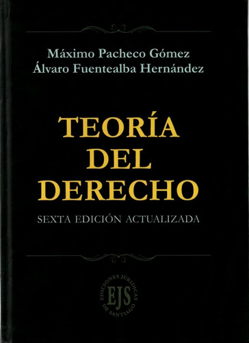 Teoria Del Derecho / Maximo Pacheco ...