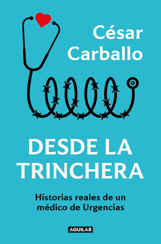 Desde La Trinchera - Carballo, César  - *