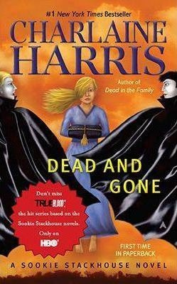 Dead And Gone - Charlaine Harris