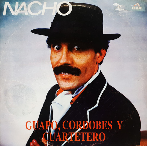 Nacho - Guapo, Cordobés Y Cuartetero /r Lp