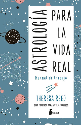 Astrologia Para La Vida Real. Manual De Trabajo - Reed