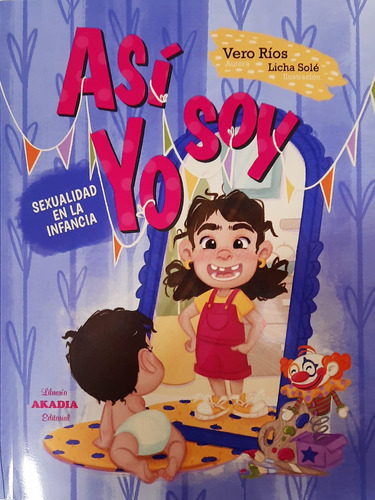 Vero Ríos Así Soy Yo Sexualidad En La Infancia Nuevo 