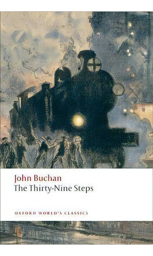 The Thirty-nine Steps, De John Buchan. Editorial Oxford University Press, Tapa Blanda En Inglés