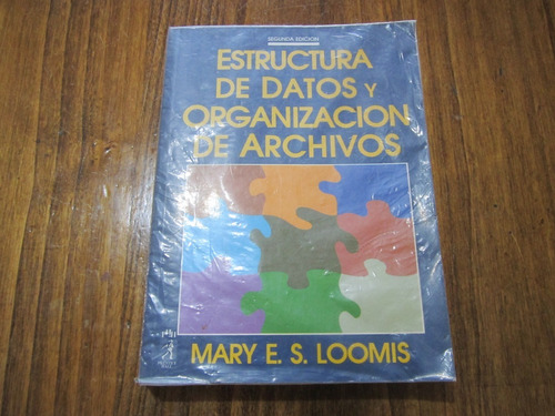 Estructura De Datos Y Organizacion De Archivos - Mary E. S. 