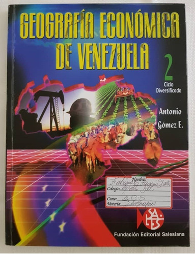 Libro, Geografía Económica De Venezuela. 2do Diversificado.