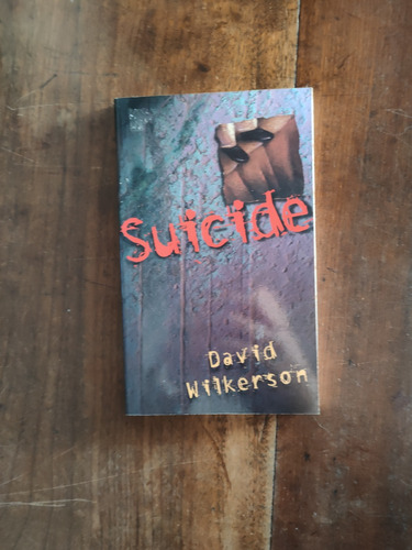 V39 - Suicide - David Wilkerson 