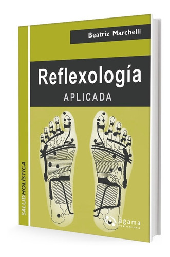 Reflexología Aplicada - Beatriz Marchelli