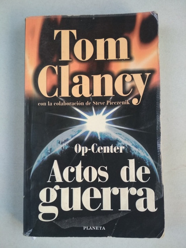 Libro Op-center Actos De Guerra De Tom Clancy 