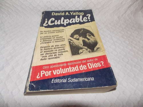 ¿ Culpable? - David A. Yallop - Sudamericana
