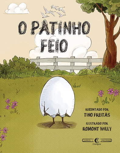 O Patinho Feio, De Tino Freitas. Editora Compor, Capa Mole Em Português