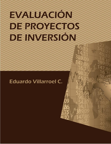 Libro: Evaluación De Proyectos De Inversión (spanish