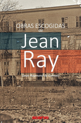 Libro: Editorial Acervo Obras Escogidas De Jean Ray (español