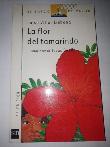 Libro La Flor Del Tamarindo