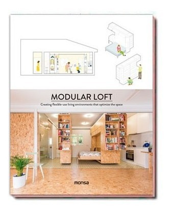 Modular Loft Arquitectuta  Entornos De Uso Flexible Libro