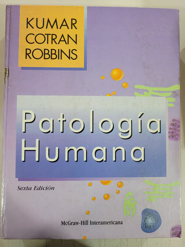 Patología Humana - Kruman/cotran Robbins Sexta Edición 