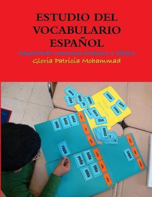 Libro Estudio Del Vocabulario Espa Ol - Gloria Patricia M...