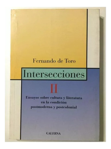 Intersecciones 2, Fernando De Toro (nuevo Con Detalles)