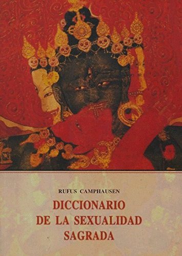 Libro- Diccionario De La Sexualidad Sagrada -original