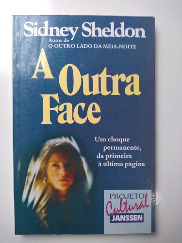 Livro - A Outra Face - Sidney Sheldon - Janssen