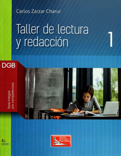 Libro Taller De Lectura Y Redaccion 1. Bachillerato / 4 Ed