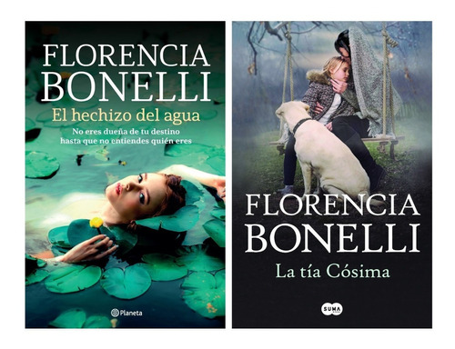 Libro Hechizo Del Agua + La Tia Cosima - Bonelli - 2 Libros