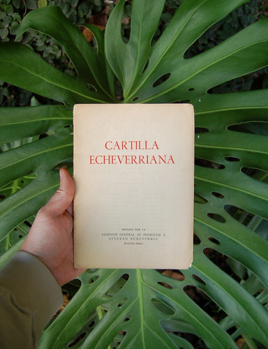 Cartilla Echeverriana, Esteban Echeverría