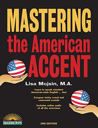 Mastering The American Accent With Online Audio (barronøs Language Guides), De Mojsin M.a., Lisa. Editorial Barrons Educational Series, Tapa Blanda En Inglés