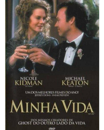 Dvd - Minha Vida ( My Life ) Michael Keaton, Nicole Kidman