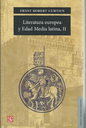 Literatura Europea Y Edad Media Latina Ii Ernst R Curtius