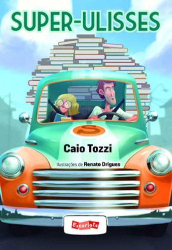 Super-ulisses, De Tozzi, Caio. Editora Escarlate, Capa Mole Em Português