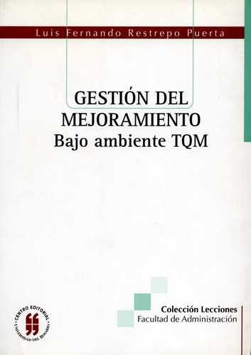 Libro Gestión Del Mejoramiento Bajo Ambiente Tqm