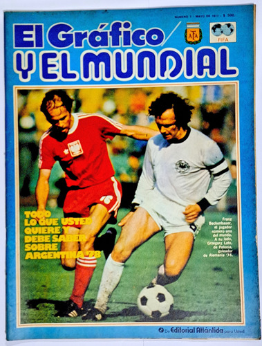 Revista El Gráfico Y El Mundial N° 1 / 1977 / Beckenbauer