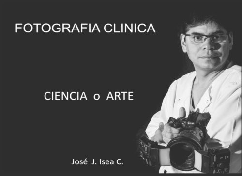 Fotografia Clinica Ciencia O Arte