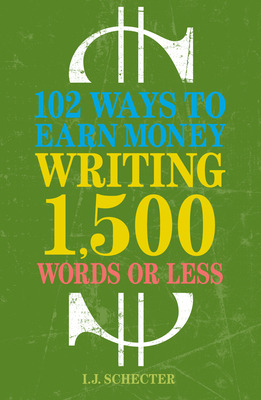 Libro 102 Ways To Earn Money Writing 1,500 Words Or Less ...