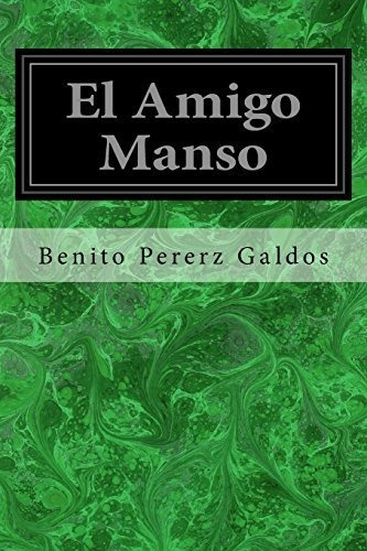 Libro : El Amigo Manso - Galdos, Benito Pererz