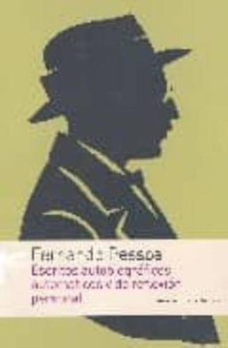 Escritos Autobiograficos, Automaticos Y De Reflexion Persona, De Pessoa, Fernando. Editorial Emecé, Tapa Tapa Blanda En Español