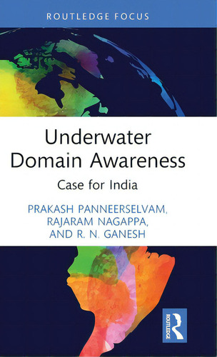 Underwater Domain Awareness: Case For India, De Panneerselvam, Prakash. Editorial Routledge, Tapa Dura En Inglés